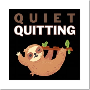 Quiet Quitting Posters and Art